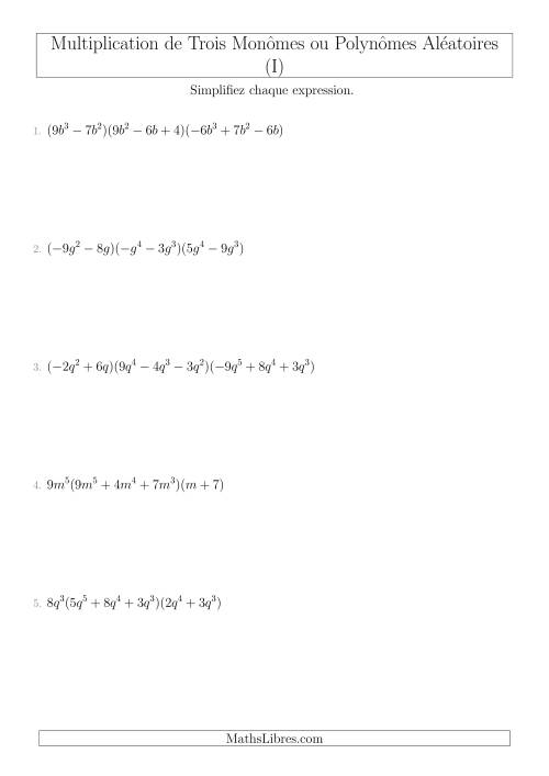 Multiplication de Trois Monômes ou Polynômes Aléatoires (I)