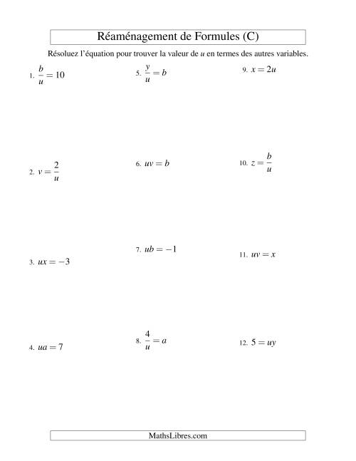 Réaménagement de Formules -- Une Étape -- Multiplication et Division (C)