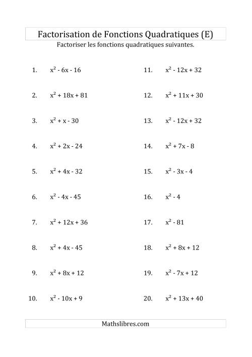 Factorisation d'Expressions Quadratiques (Coefficients «a» de 1) (E)