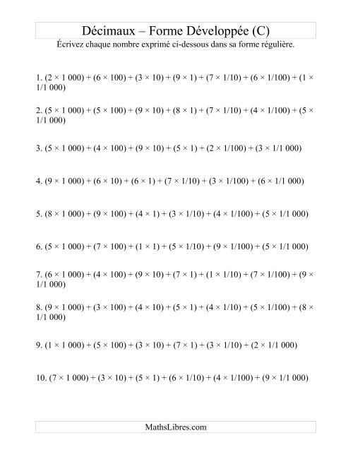 Écriture de nombres décimaux de la forme développée à la forme régulière (4 avant la virgule; 3 après) (C)