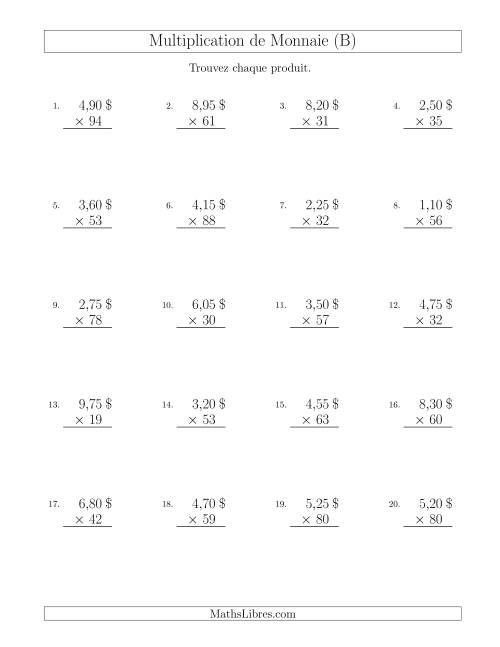 Multiplication de Montants par Bonds de 5 Cents par un Multiplicateur à Deux Chiffres ($) (B)