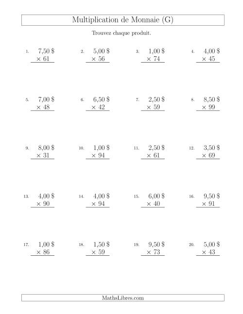 Multiplication de Montants par Bonds de 50 Cents par un Multiplicateur à Deux Chiffres ($) (G)