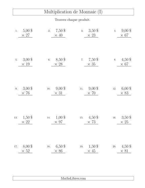 Multiplication de Montants par Bonds de 50 Cents par un Multiplicateur à Deux Chiffres ($) (I)