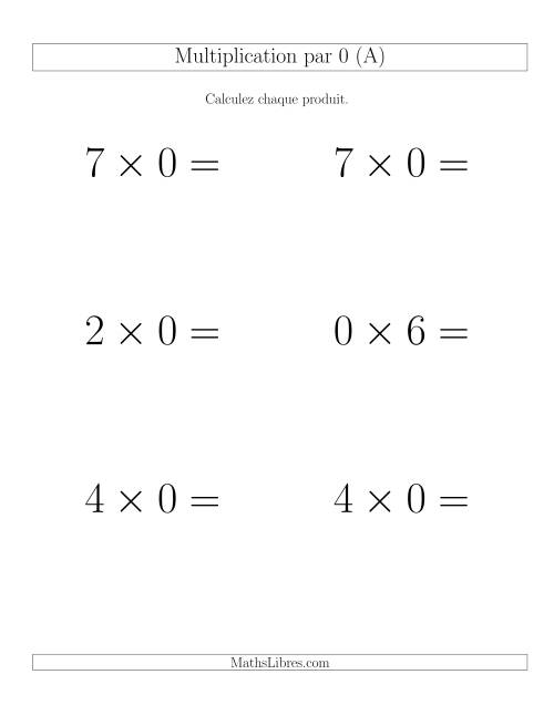 Règles de Multiplication Individuelles -- Multiplication par 0 -- Variation 0 à 9 (Gros Caractères)