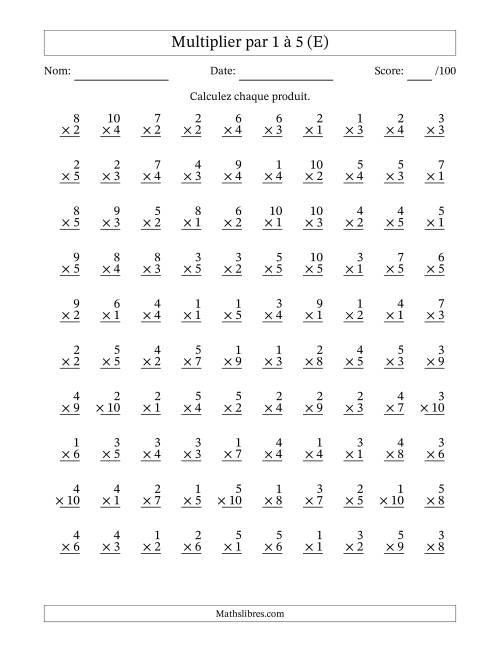Multiplier (1 à 10) par 1 à 5 (100 Questions) (E)