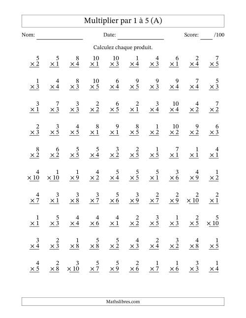 Multiplier (1 à 10) par 1 à 5 (100 Questions) (Tout)
