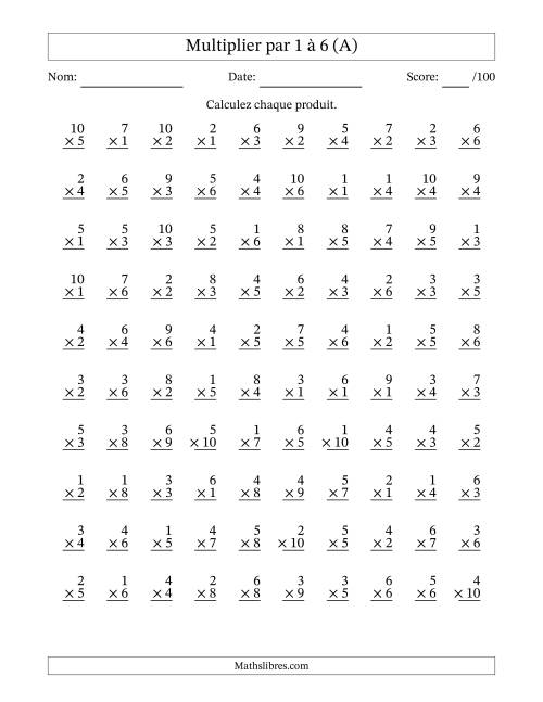 Multiplier (1 à 10) par 1 à 6 (100 Questions) (Tout)