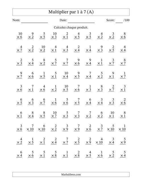 Multiplier (1 à 10) par 1 à 7 (100 Questions) (Tout)