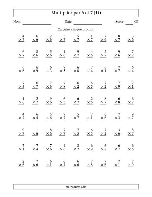 Multiplier (1 à 9) par 6 et 7 (81 Questions) (D)