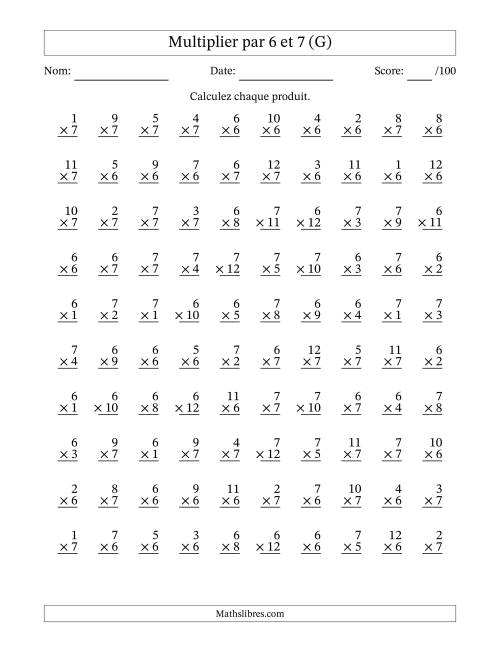 Multiplier (1 à 12) par 6 et 7 (100 Questions) (G)