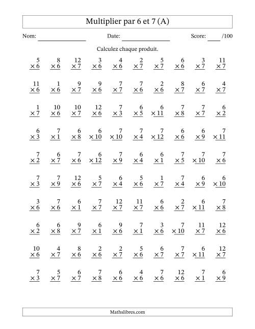 Multiplier (1 à 12) par 6 et 7 (100 Questions) (Tout)