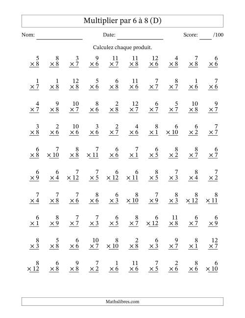Multiplier (1 à 12) par 6 à 8 (100 Questions) (D)