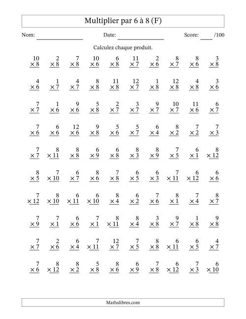 Multiplier (1 à 12) par 6 à 8 (100 Questions) (F)