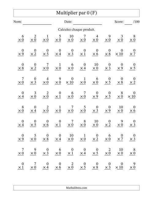 Multiplier (1 à 10) par 0 (100 Questions) (F)