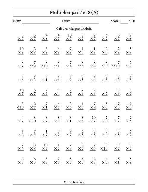 Multiplier (1 à 10) par 7 et 8 (100 Questions) (Tout)