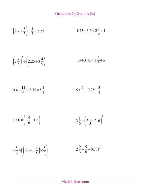 Ordre des opérations avec fractions et nombres décimaux -- Toutes opérations (nombres positifs seulement) (B)