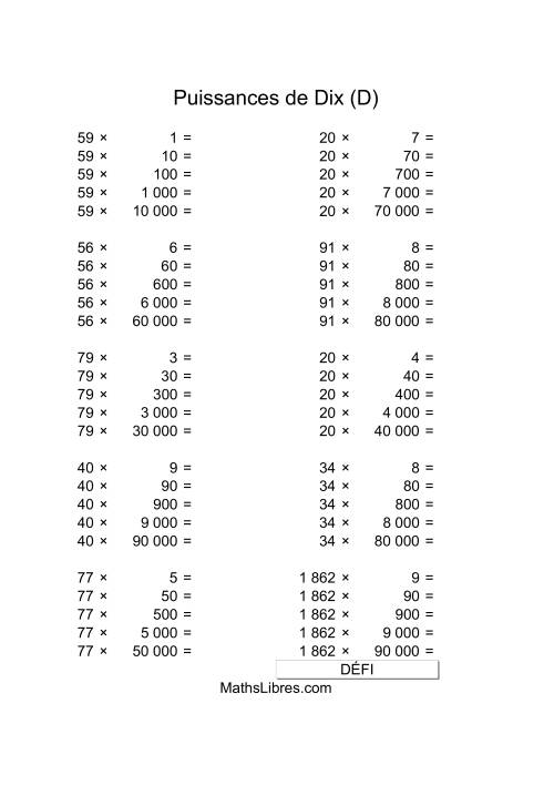 Nombres deux-chiffres multipliés par multiples de puissances positives de dix (D)