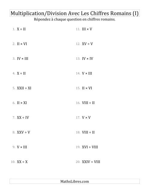 Multiplication/Division Avec Les Chiffres Romains (Jusqu'à XXV) (I)