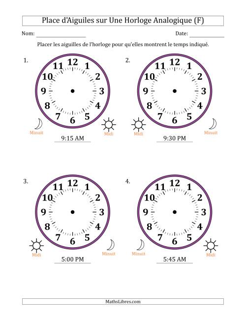 Place d'Aiguiles sur Une Horloge Analogique utilisant le système horaire sur 12 heures avec 15 Minutes d'Intervalle (4 Horloges) (F)