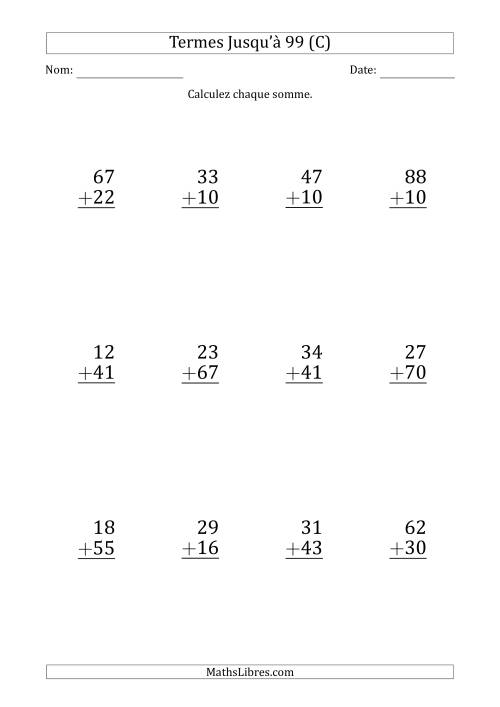 Gros Caractère - Addition d'un Nombre à 2 Chiffres avec des Termes Jusqu'à 99 (12 Questions) (C)