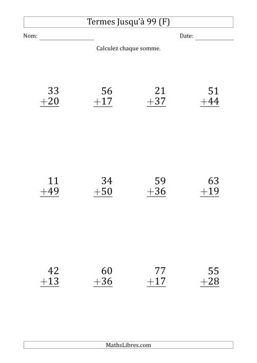 Gros Caractère - Addition d'un Nombre à 2 Chiffres avec des Termes Jusqu'à 99 (12 Questions) (F)