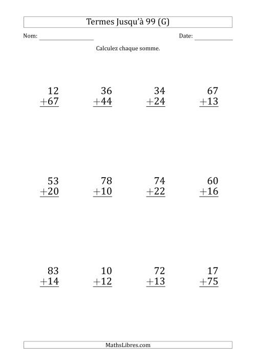 Gros Caractère - Addition d'un Nombre à 2 Chiffres avec des Termes Jusqu'à 99 (12 Questions) (G)