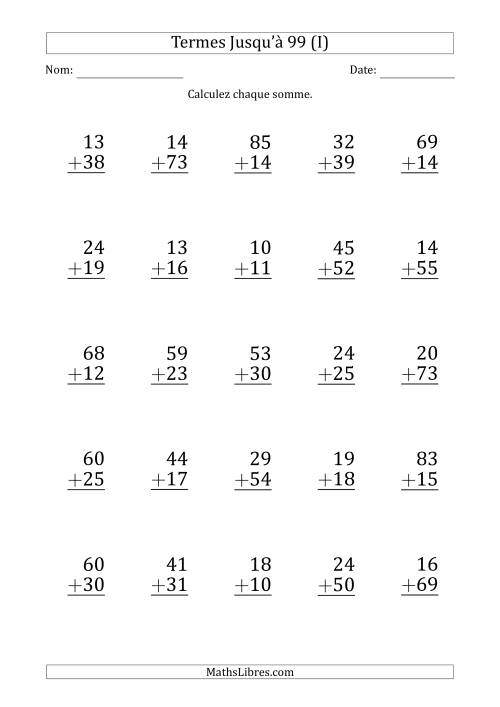 Gros Caractère - Addition d'un Nombre à 2 Chiffres avec des Termes Jusqu'à 99 (25 Questions) (I)