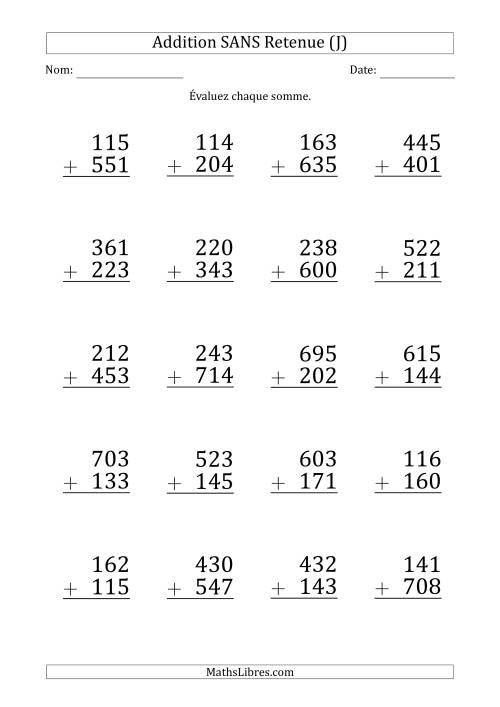 Addition d'un Nombre à 3 Chiffres par un Nombre à 3 Chiffres SANS retenue (Gros Caractère) (J)