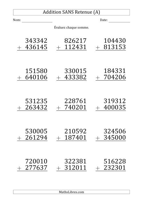 Addition d'un Nombre à 6 Chiffres par un Nombre à 6 Chiffres SANS retenue (Gros Caractère) (A)