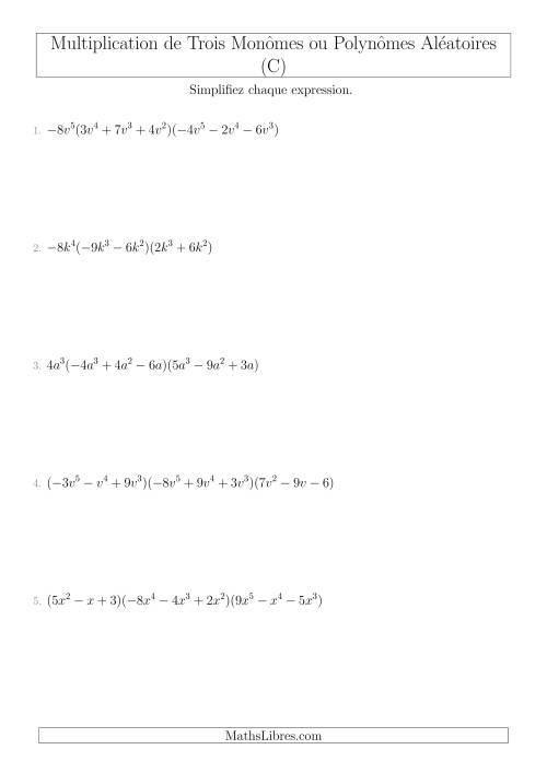 Multiplication de Trois Monômes ou Polynômes Aléatoires (C)