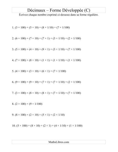 Écriture de nombres décimaux de la forme développée à la forme régulière (3 avant la virgule; 2 après) (C)