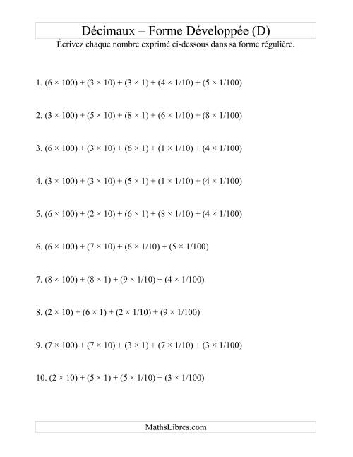 Écriture de nombres décimaux de la forme développée à la forme régulière (3 avant la virgule; 2 après) (D)
