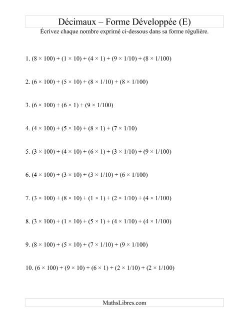 Écriture de nombres décimaux de la forme développée à la forme régulière (3 avant la virgule; 2 après) (E)
