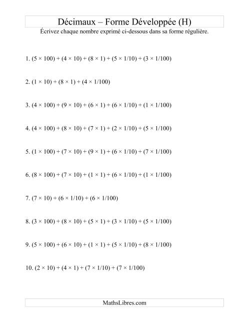 Écriture de nombres décimaux de la forme développée à la forme régulière (3 avant la virgule; 2 après) (H)