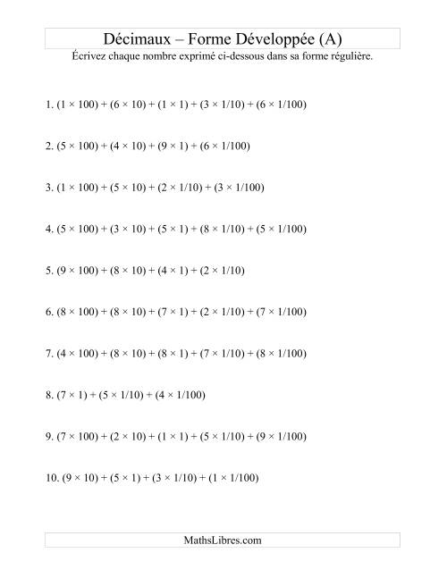 Écriture de nombres décimaux de la forme développée à la forme régulière (3 avant la virgule; 2 après) (Tout)