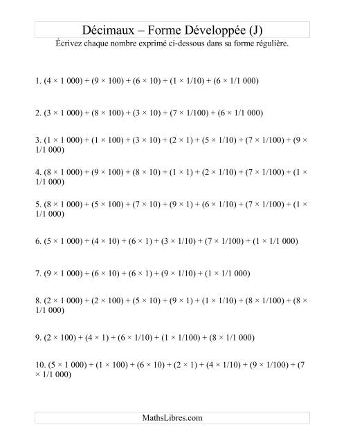 Écriture de nombres décimaux de la forme développée à la forme régulière (4 avant la virgule; 3 après) (J)