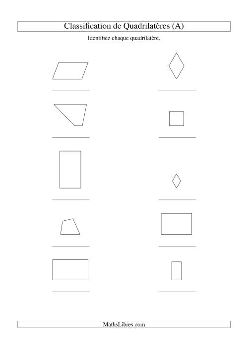 Classification de quadrilatères (carrés, rectangles, parallélogrammes, trapèzes, losanges et non-définis) (A)