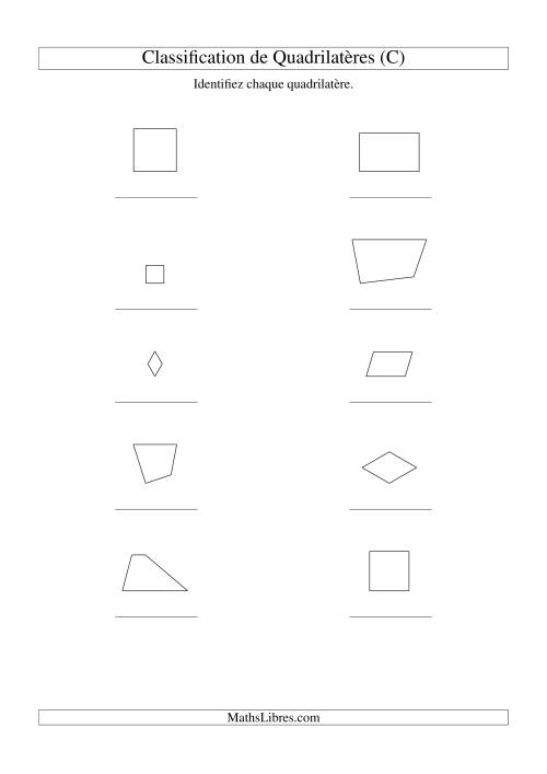 Classification de quadrilatères (carrés, rectangles, parallélogrammes, trapèzes, losanges et non-définis) (C)
