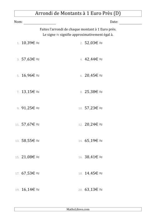 Arrondi de Montants à Euro Près 1 Euro (D)