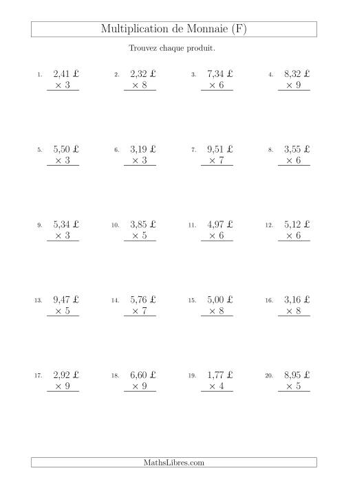 Multiplication de Montants par Bonds de 1 Cent par un Multiplicateur à Un Chiffre (£) (F)