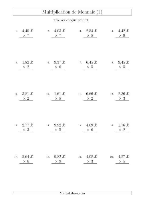 Multiplication de Montants par Bonds de 1 Cent par un Multiplicateur à Un Chiffre (£) (J)