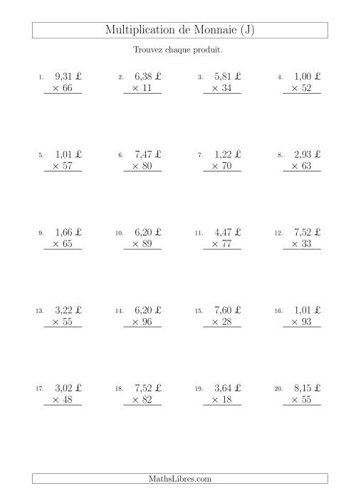 Multiplication de Montants par Bonds de 1 Cent par un Multiplicateur à Deux Chiffres (£) (J)