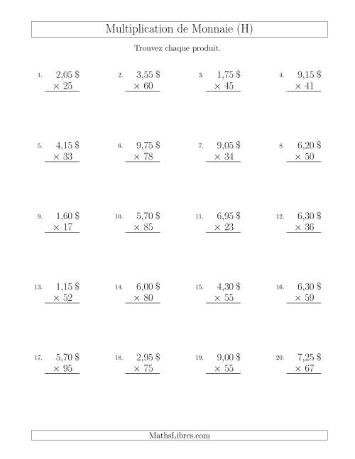 Multiplication de Montants par Bonds de 5 Cents par un Multiplicateur à Deux Chiffres ($) (H)