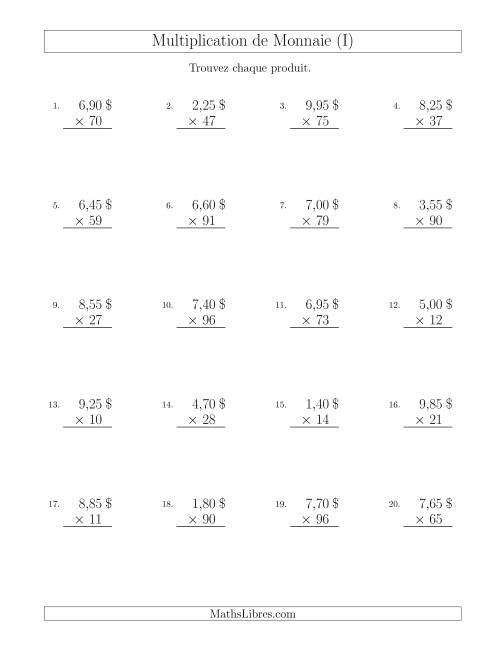 Multiplication de Montants par Bonds de 5 Cents par un Multiplicateur à Deux Chiffres ($) (I)