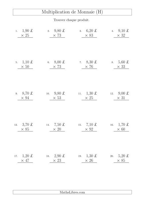 Multiplication de Montants par Bonds de 10 Cents par un Multiplicateur à Deux Chiffres (£) (H)