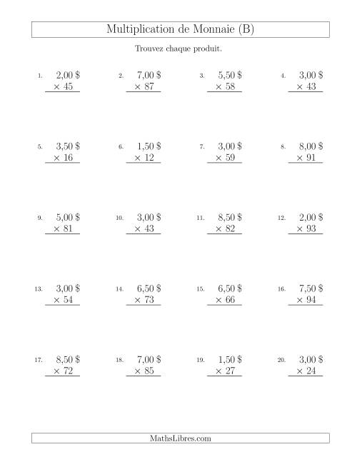 Multiplication de Montants par Bonds de 50 Cents par un Multiplicateur à Deux Chiffres ($) (B)