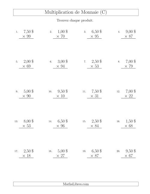 Multiplication de Montants par Bonds de 50 Cents par un Multiplicateur à Deux Chiffres ($) (C)