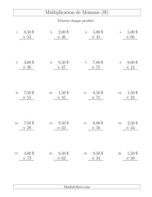 Multiplication de Montants par Bonds de 50 Cents par un Multiplicateur à Deux Chiffres ($) (H)