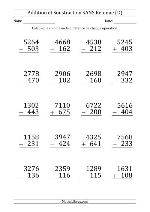 Addition et Soustraction d'un Nombre à 4 Chiffres par un Nombre à 3 Chiffres SANS retenue (Gros Caractère) (D)