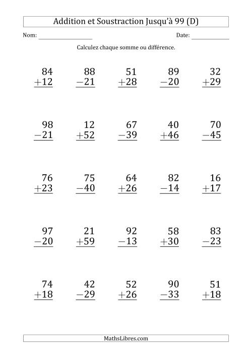 Gros Caractère - Addition et Soustraction d'un Nombre à 2 Chiffres avec des Termes et Diminuendes Jusqu'à 99 (25 Questions) (D)